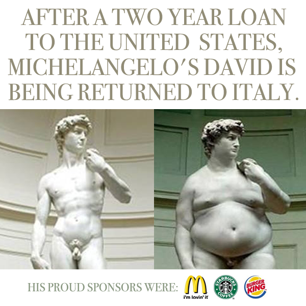 PCOSFreeLife's tweet photo. 'Super Size Me' starring Michael Angelo's David :) #Fastfood #PCOS http://t.co/mN36ASbui1