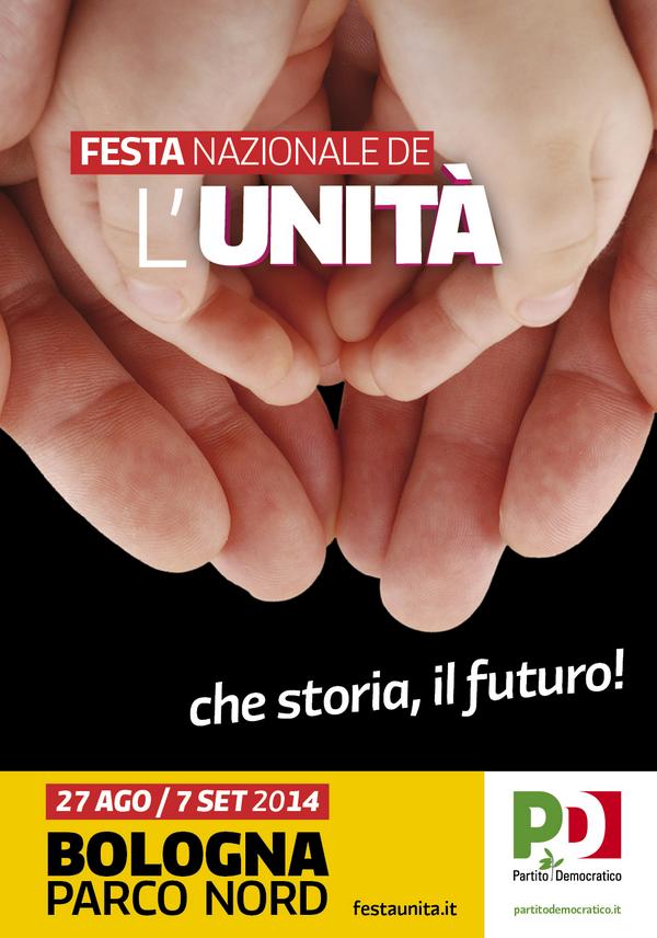 Dalle buone esperienze del passato in corsa verso il futuro: "Che storia, il futuro!" #festaunita2014 #lamiafestaU