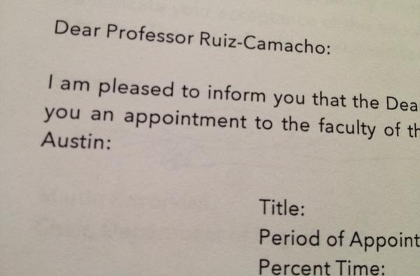 aruizcamacho's tweet photo. Just signed this offer letter from @ut_english @UTAustin.
Someone slap me.
#ProfessorMe. http://t.co/0YSAzAwFFb