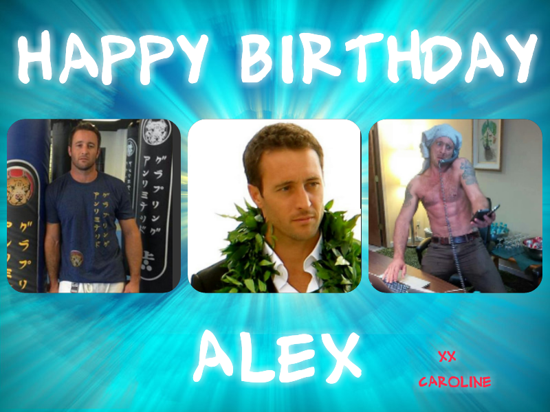 Happy Birthday to my other favourite actor Alex OLoughlin!!   