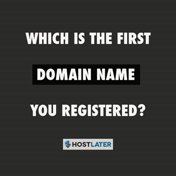 HostLater's tweet image. Today (August 24th) is World Domain Day (WDD). 

Which is/are the first domain(s) you registered? :)