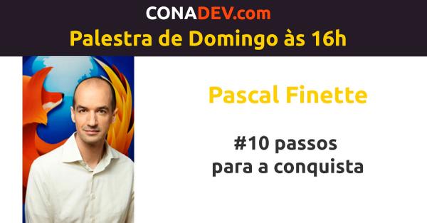 conadev's tweet image. Às 20h do domingão, Pascal do Vale do Silício, traz na palestra 10 passos que fez ele um grande empreendedor.