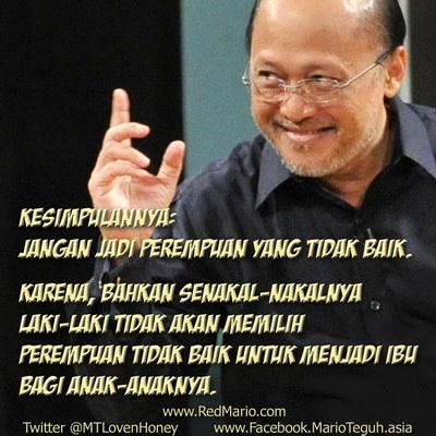 Kesimpulannya: Jangan jadi perempuan yang tidak baik. Mario Teguh - MTGW #TulusTapiModus