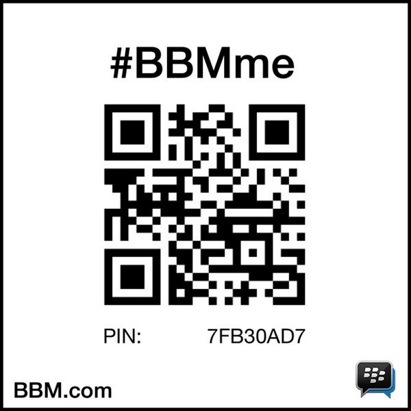 #BBMme PIN:7FB30AD7pin.bbm.com/7FB30AD7