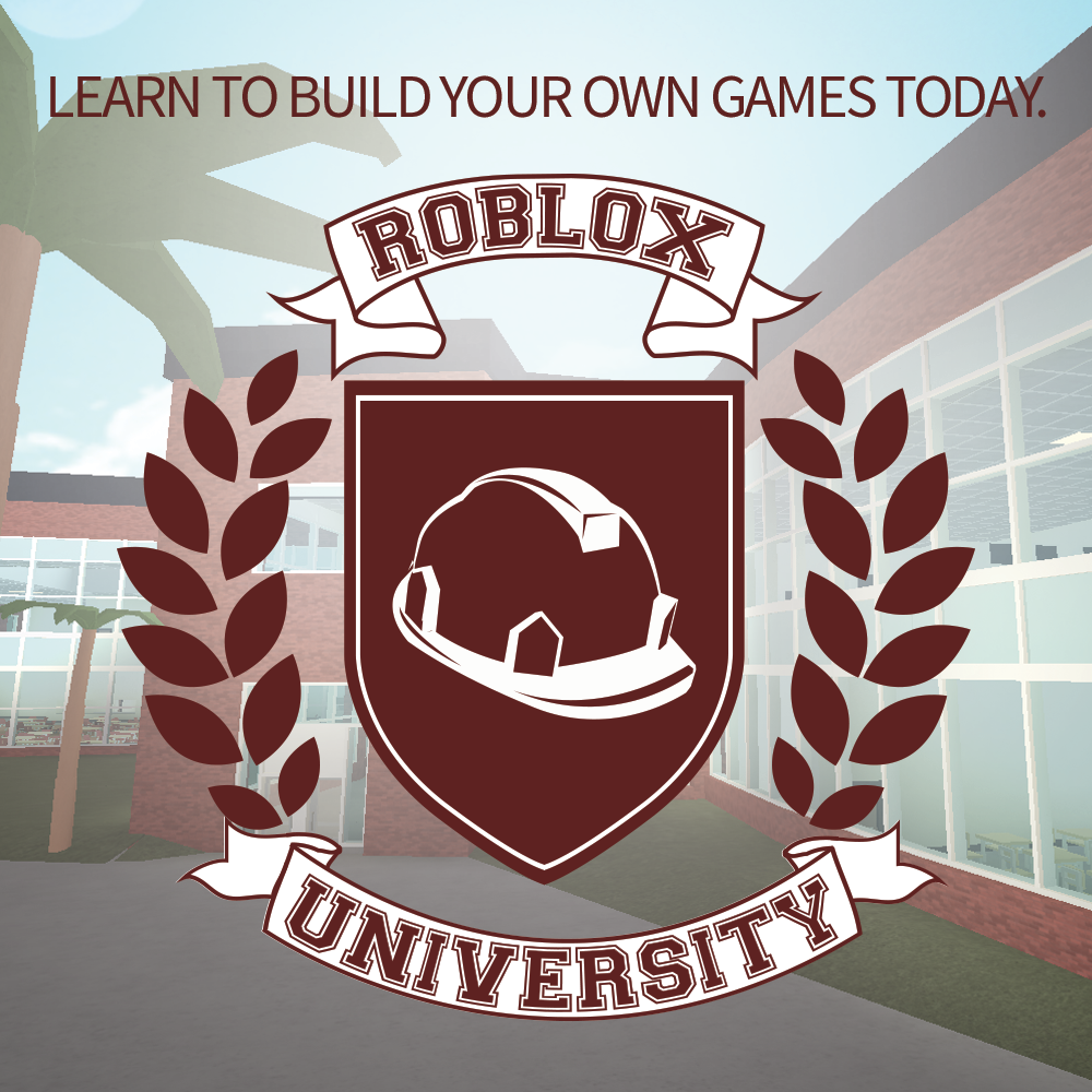 Roblox On Twitter Roblox University Is Now Open Learn How To Script And Build Games And Earn Great Prizes Http T Co Yqudkr13ts Http T Co 8f7wpptmvy - learn to build roblox