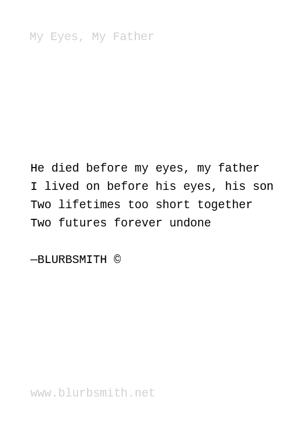 BLURBSMITH_'s tweet photo. #MyEyesMyFather, by #BLURBSMITH. http://t.co/C2tptTMXhZ http://t.co/fpeS9sZY9f