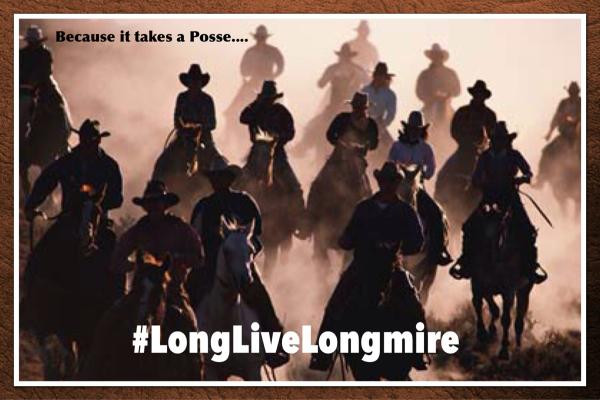 LongmirePosse's tweet photo. Because it takes a Posse.... #LongLiveLongmire TweetaThon Monday 7pm PST!Please RT! @Adam_Bartley @LouDPhillips http://t.co/Nne9ZA5OAi