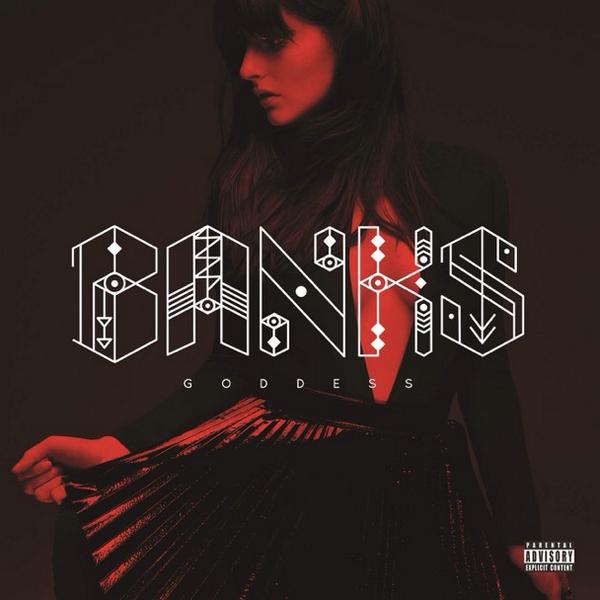 Goddess by Banks. Current favourite album.