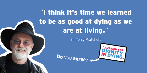 Sir Terry Pratchett highlights an important message of the campaign.