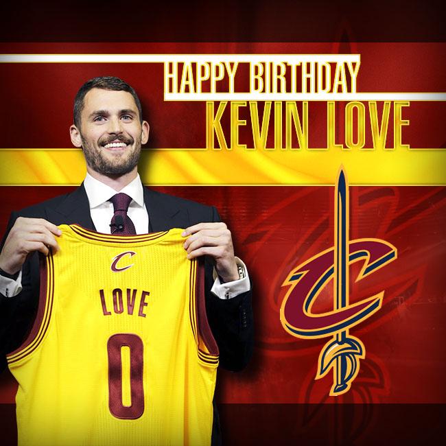 Happy Birthday Kevin Love  