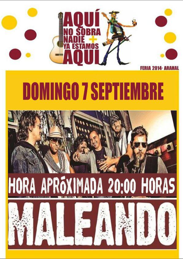Y para cerrar esta feria, tendremos la actuacion de "maleando" a las 20:00h.