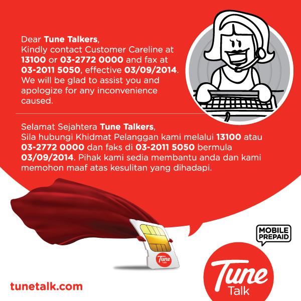 Tune Talk On Twitter Kindly Contact Customer Care At 13100 Or 03 27720000 And Fax 03 20115050 Effective 03 09 2014 From 8am 10pm Http T Co 6qkhmpsrvq Twitter