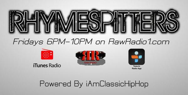 This Friday on @RawRadioOne 
RHYMESPITTERS
Hosted by @SweetTeaAtl1 
6pm-10pm