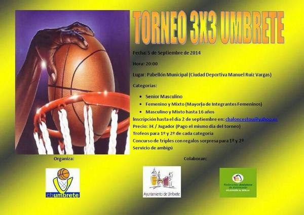 El día 5 de septiembre  torneo 3x3 en Umbrete. Apuntaos en cbaloncestou@yahoo.es