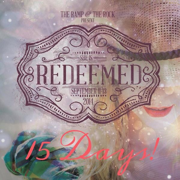 SHE_Revolution's tweet photo. 15 days!!! Are you ready for SHE IS REDEEMED?? If you haven't registered go now to http://t.co/k04Tz3RHRn!! http://t.co/NehuprfXKm