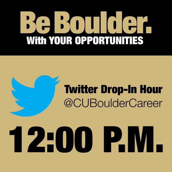 .@CUBoulder students - Have a #CareerQuestion? 

Tweet a live #CUBoulderCareer counselor today at noon MDT!