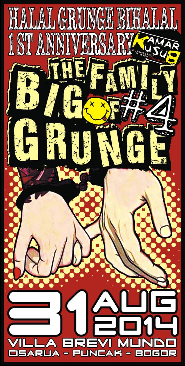 Reunian!!! 1st Anniversary <a href="/kamarbusuk/">affan kamarbusuk</a> | THE BIG FAMILY OF GRUNGE 4 | 31-08-14 | villa Brevi mundo - cisarua - puncak