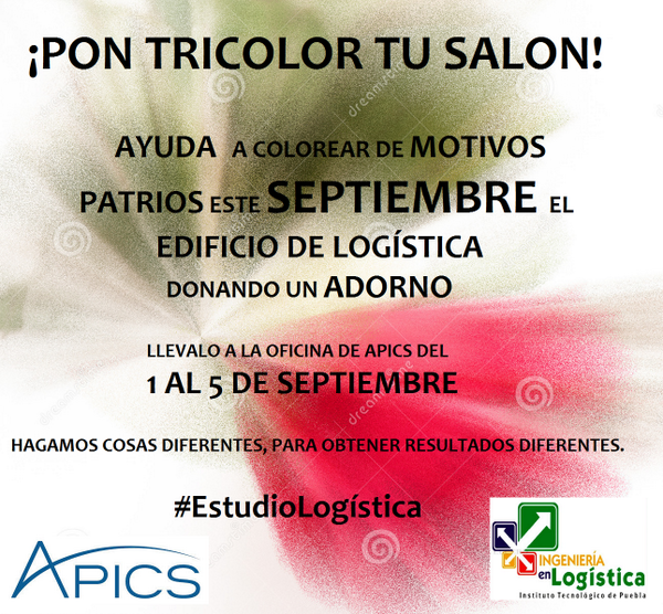 ITP_Apics's tweet image. ya viene el mes patrio ayudanos a pintarnos tricolor por eso yo #EstudioLogistica