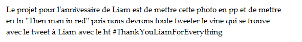 celine_L29's tweet image. "@heartxofniall: LE PROJET POUR LANNIVERSAIRE DE LIAM #RT vine.co/v/MYHTWnd0A2Y http://t.co/GEZKi72X5p" @1DJournal_fr
