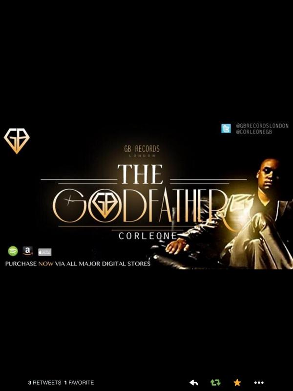 corleonegb's tweet photo. "The Godfather" @GBrecordslondon first body of music ✊🇬🇧🇬🇧🇬🇧 BUY NOW https://t.co/twRCKFywTO @DeltUnncs http://t.co/F0jlZ668QD