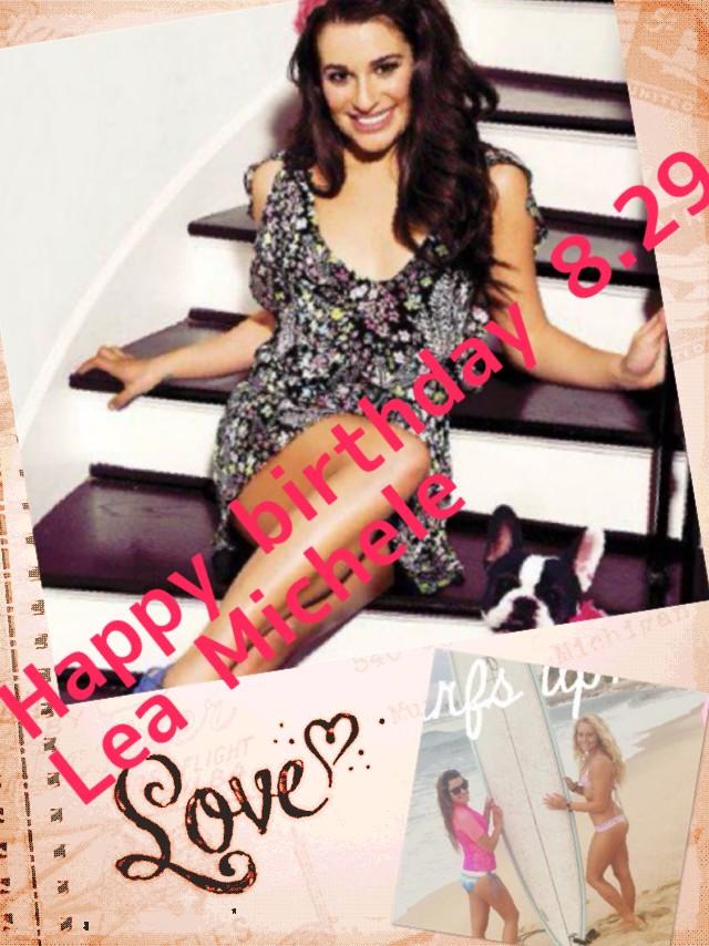 Happy Birthday Lea Michele ( ´  ` )   