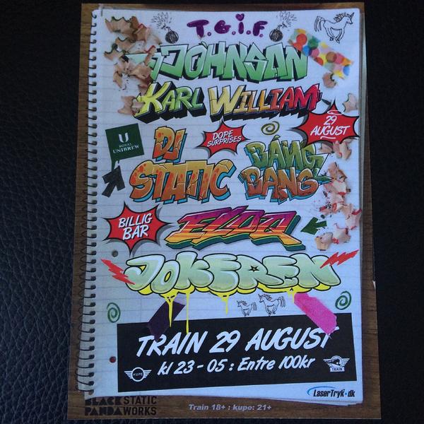 På Train fredag. <a href="/yo_ELOQ/">ELOQ</a> @MARCJOHNSONDK #djstatic <a href="/Slumjarlen/">Jokeren</a> #familialoca #karlwilliam #bangbang #train meget mere
