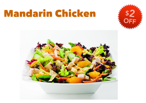 Mention our ad and receive $2 off our Mandarin Chicken salad!