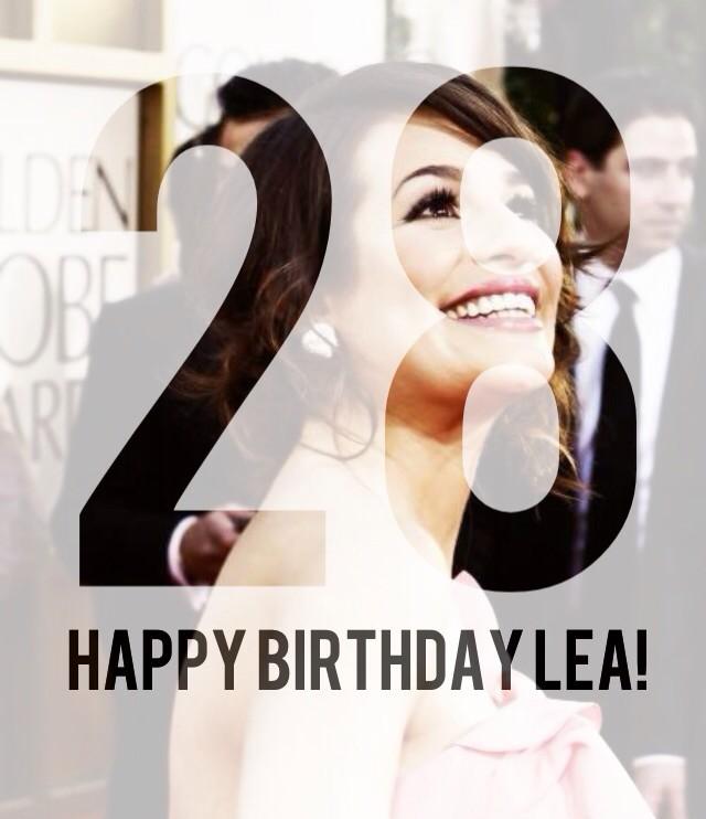  Your special day is coming! In Italy its already 29th so HAPPY BDAY to my idol, Lea Michele Sarfati  