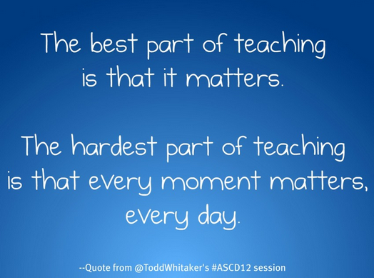 PS5Orders's tweet photo. The best part of teaching is that it matters. The hardest part of teaching is that every moment matters, every day. http://t.co/BladdsFTgm