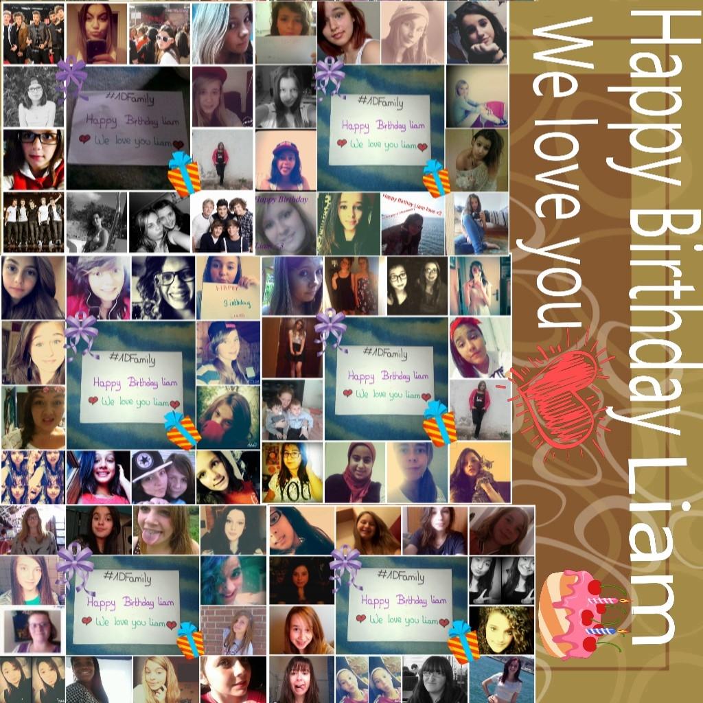    21ansHappy Birthday Liam We love You 