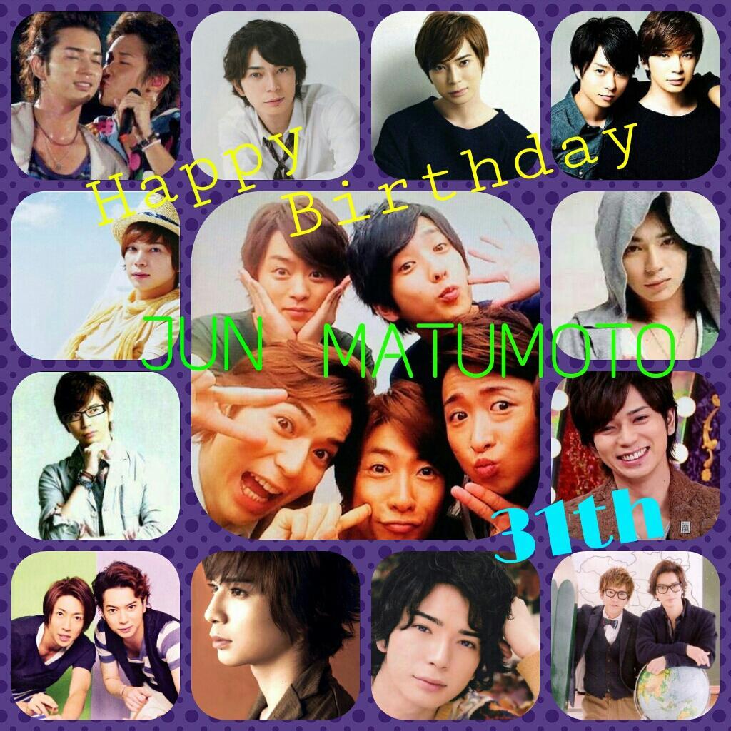 Jun Matsumoto
     Happy Birthday

31                            