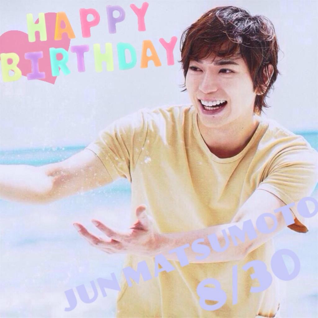 Happy Birthday  to
                      Jun  matsumoto!!!!!!                            