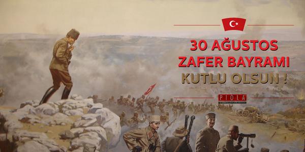 30 Ağustos Zafer Bayramımız kutlu olsun!