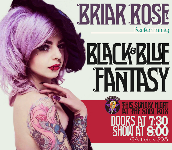TheSoulBox's tweet image. Don't spend Sunday night dreading Monday morning, have fun &amp;amp; see Briar Rose instead! #Burlesque #Adelaide @TheSoulBox