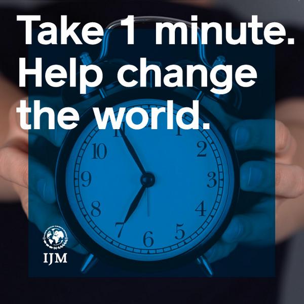 IJM's tweet photo. We need just one minute. Sign this petition and help protect the poor from violence. http://t.co/skv1NGwH6k. http://t.co/zKmqQo8aUX