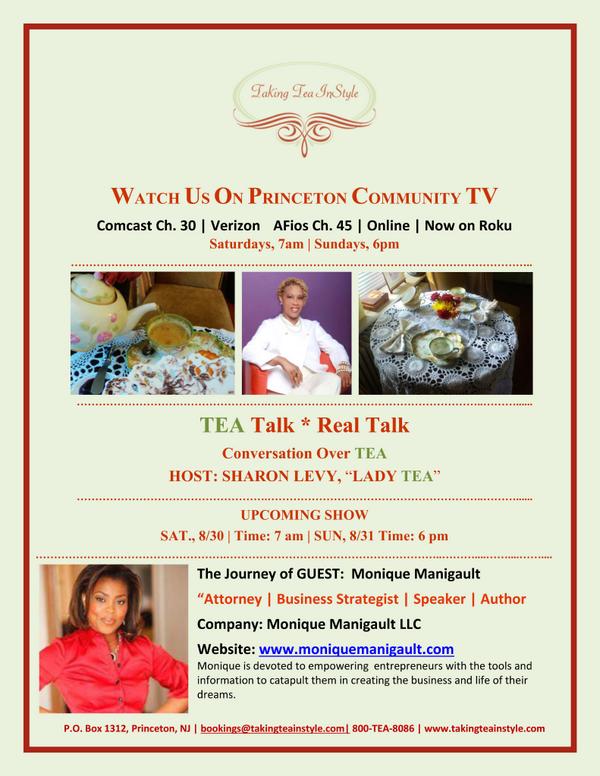 TeaInStyle's tweet image. NOW ON TEA TALK REAL TALK Conversation Over Tea - with Monique Manigault  princetontv.org/Home.html