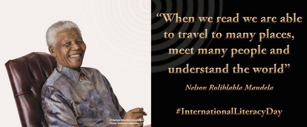 "When we read we are able to travel to many places, meet many people&amp;understand the world" #InternationalLiteracyDay