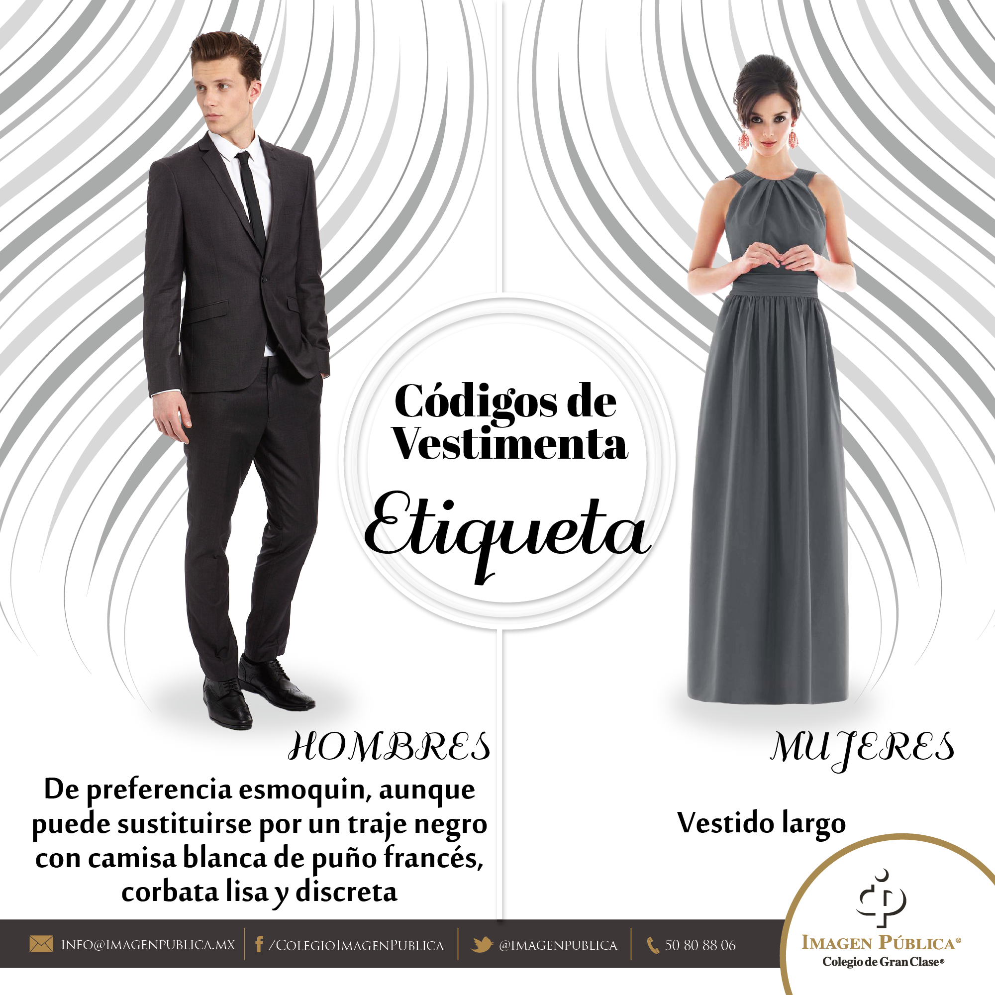Colegio de Imagen Publica on X Si en tu invitacion te indican el codigo de vestimenta de etiqueta sigue estas recomendaciones. http t EHdIe5iLuE X