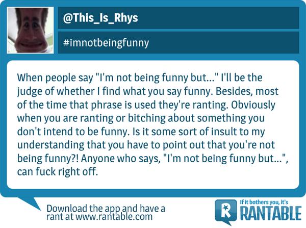 Flux_RS's tweet photo. Check out my rant! #imnotbeingfunny #rantable @rantable http://t.co/Z6pXq6cGtP http://t.co/dVyYfPFEw0