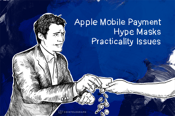 Cointelegraph's tweet image. Apple Mobile Payment Hype Masks Practicality Issues - goo.gl/BpNdjs #Apple #Bitcoin #news