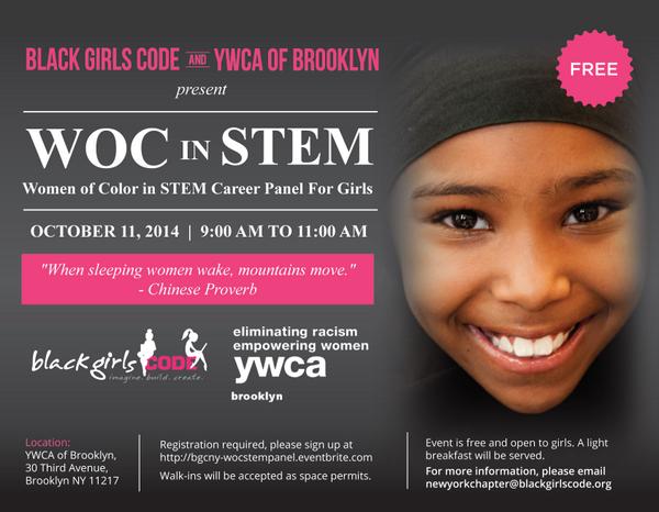 BlackGirlsCode's tweet photo. @BlackGirlsCode is excited to introduce our first #WOC in #STEM Career Panel for girls coming this Oct! Check it out! http://t.co/5gu5crIhA4