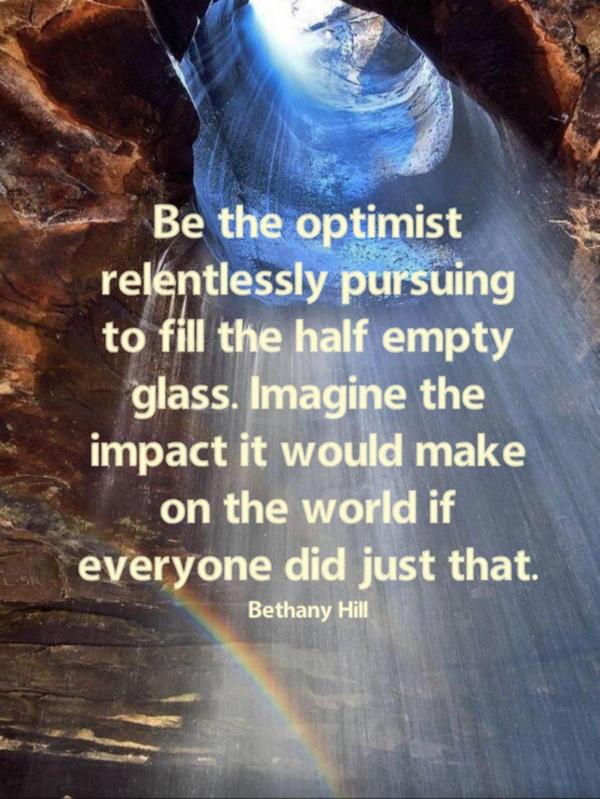 bethhill2829's tweet photo. Be relentless at being an optimist...#leadfromwithin #edchat #inspirationalquotes @i2Learn http://t.co/UzUiKmrGWL