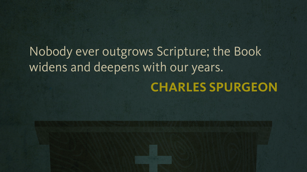 Logos's tweet photo. "Nobody ever outgrows Scripture; the Book widens and deepens with our years." —Charles Spurgeon http://t.co/0OVdWclyWO