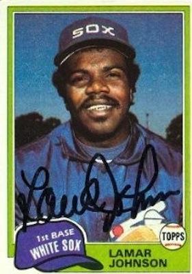 Born on this date Lamar Johnson former Chicago White Sox first baseman (1974-81)