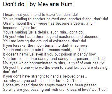 I heard that you intend to leave 'us', don't do!
You're tending to another beloved one, another friend; don't do!