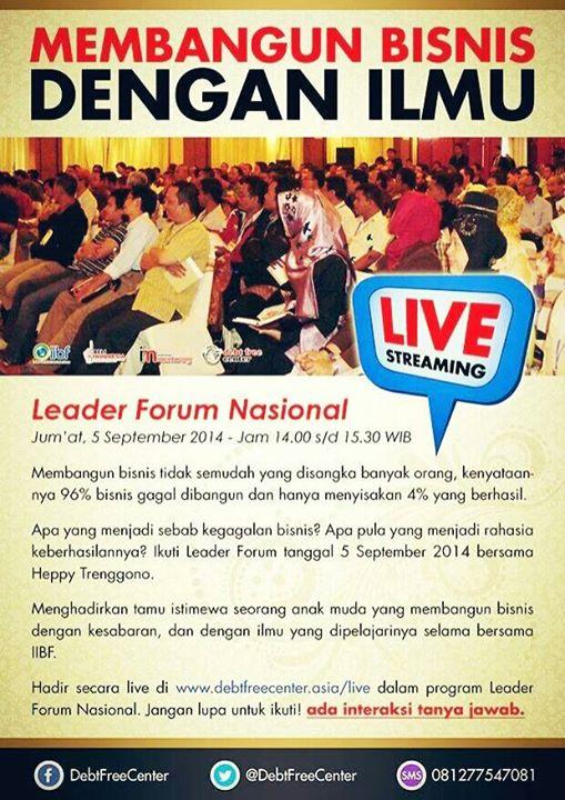 BESOK! Live Streaming: Leader Forum Nasional w/ <a href="/HeppyTrenggono/">Heppy Trenggono</a> by <a href="/DebtFreeCenter/">#dfc</a> | Online > bit.ly/LFNlive