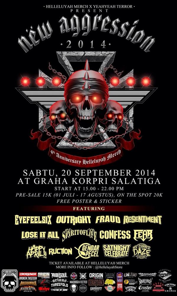 » RT @HelleluyahStore: #NEWAGGRESSION2014 | Sabtu,20 september 2014 - Graha Korpri  HTM : 20K (free Stiker + poster)