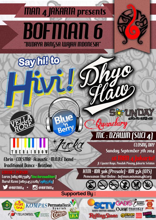 TODAY!! <a href="/BOFMAN4/">BOFMAN4</a>  at MAN 4 JKT
<a href="/sayhivi/">HIVI!</a> <a href="/DhyoHaw/">Dhyo Haw Official</a> <a href="/bluenberry/">Blue'n Berry</a>  <a href="/dzawinur/">Ke mana ya?</a> (SUCI4) as mc