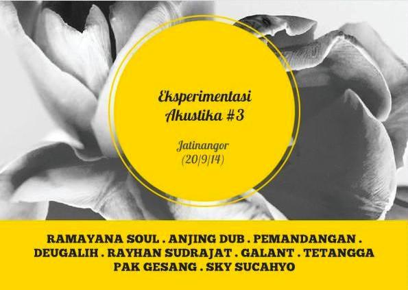 Kami sangat merekomendasi kamu utk menikmati keromantisan atmosfir Eksperimentasi Akustika #3 (20/9/14)