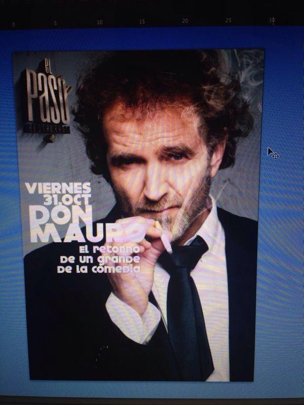 Y el Viernes 31 de Oct. en <a href="/El_Paso_Comedia/">Restaurante El Paso</a> 
Vuelve DON MAURO con RECICLADO!!!!